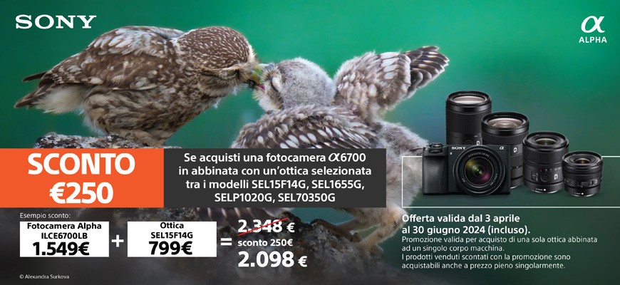 Promo bundle Sony A6700 fino al 30 giugno 2024