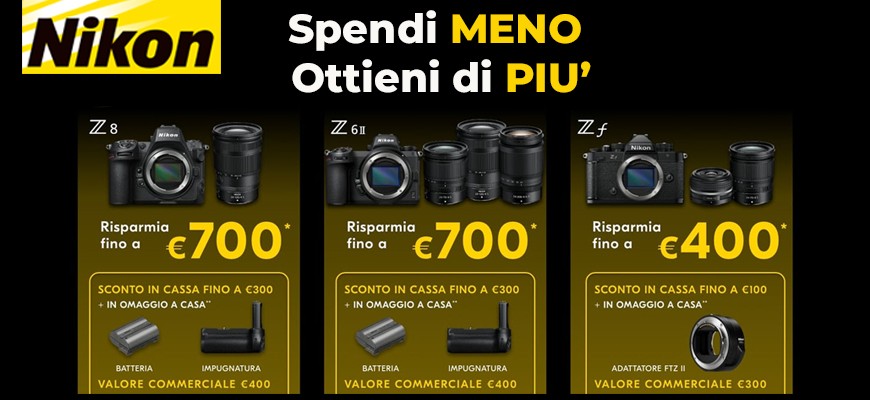 Nikon promozione "Spendi Meno, Ottieni di Più" fino a € 700 di risparmio fino al 6 maggio 2024