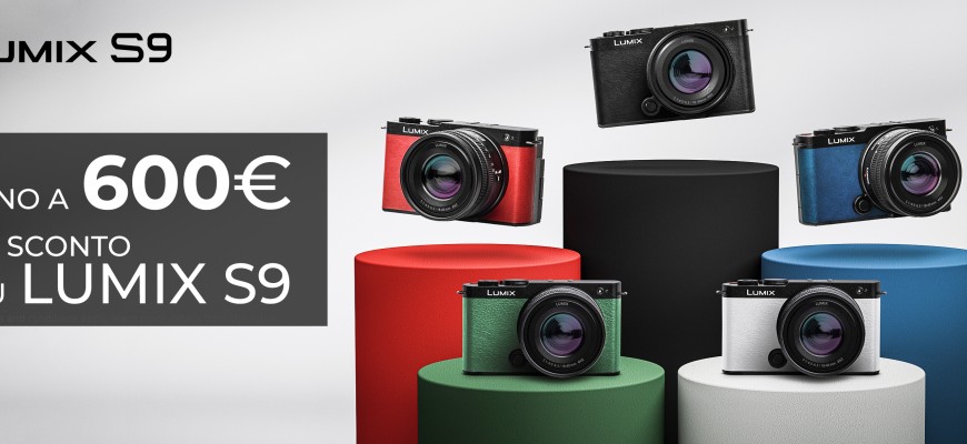 Panasonic sconto in cassa Lumix S9 fino € 600 scade il 4 agosto 2025