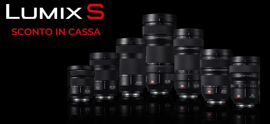 Promozione Speciale: Sconto in Cassa sulle Ottiche Lumix Serie S fino al 4 agosto 2025
