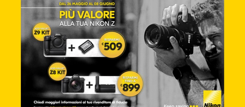 Nikon promozione Add-Value: più valore alla tua NIKON Z scade l' 8 giugno 2025